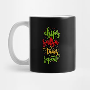 Chips Salsa Tacos Repeat Mug